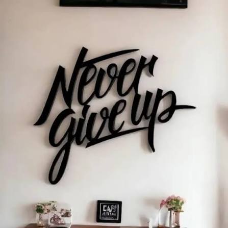 Never Give Up Wall Art